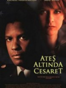 Ateş Altında Cesaret tek part film izle