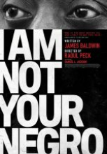 I Am Not Your Negro tek part izle